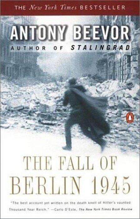 The Fall Of Berlin 1945-..