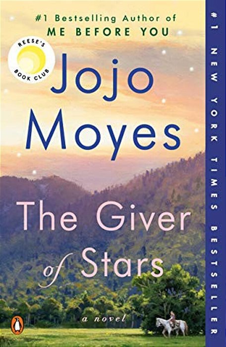 The Giver Of Stars: Reese's Book Club-..