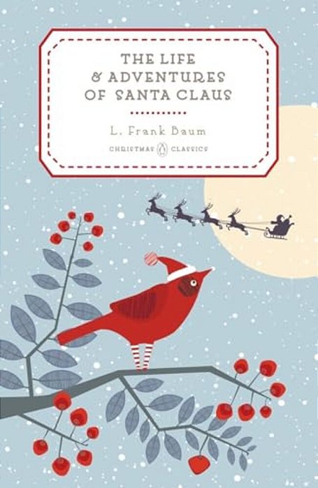 The Life And Adventures Of Santa Claus-..