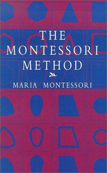 The Montessori Method-..