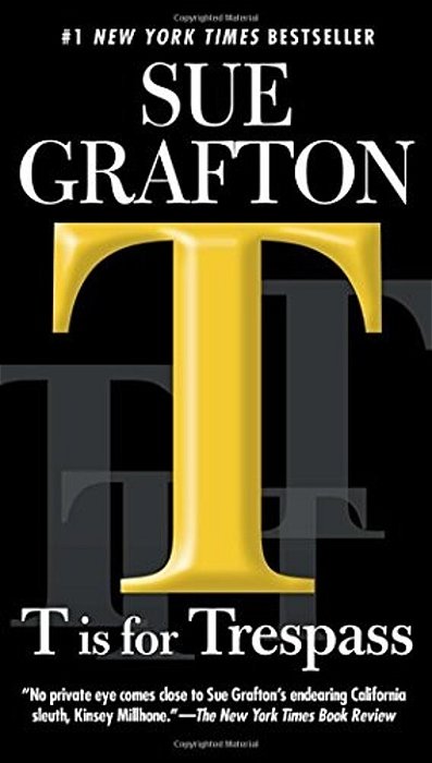 T Is For Trespass-..