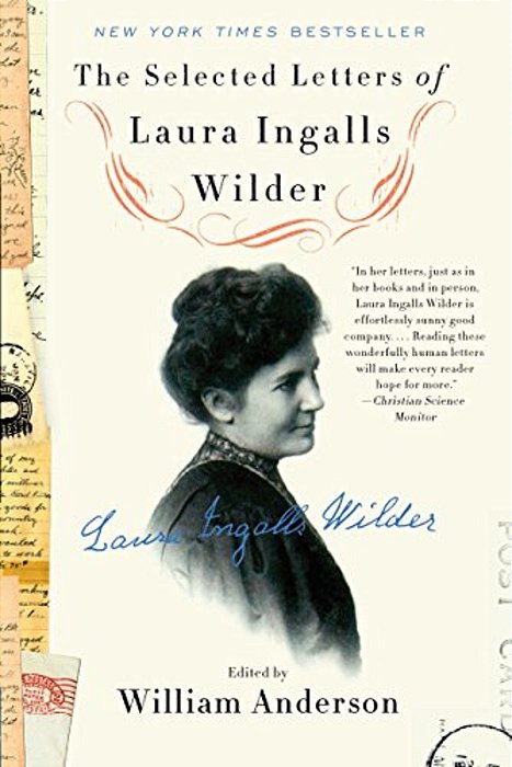 The Selected Letters Of Laura Ingalls Wilder-..