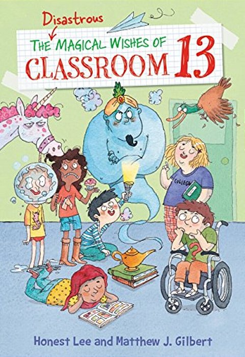 The Disastrous Magical Wishes Of Classroom 13-..