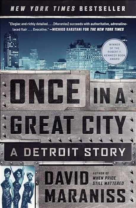 Once In A Great City: A Detroit Story-..