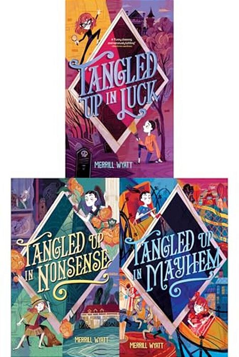 The Tangled Mysteries Collected Set: Tangled Up In Luck; Tangled Up In Nonsense; Tangled Up In Mayhem-..