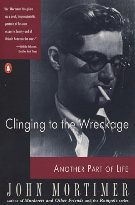 Clinging To The Wreckage: Another Part Of Life-..