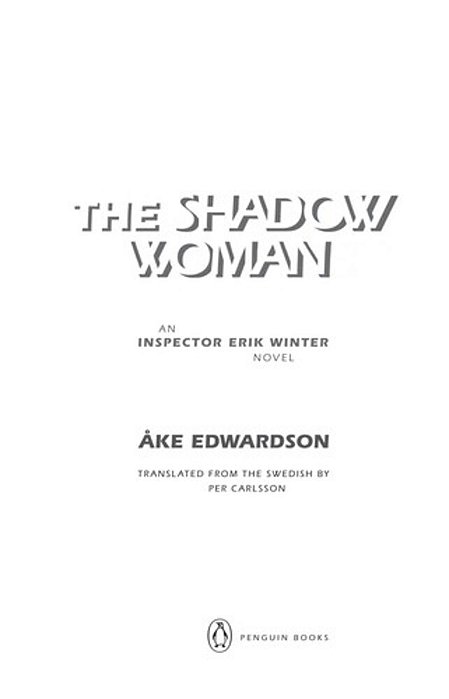 The Shadow Woman: A Chief Inspector Erik Winter Novel-..