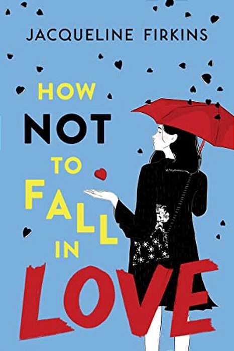 How Not To Fall In Love-..