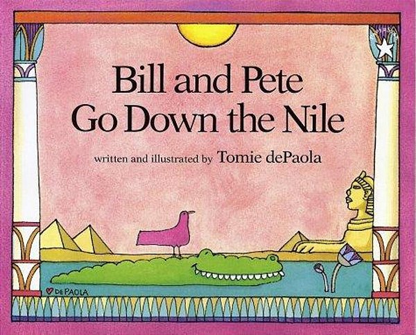 Bill And Pete Go Down The Nile-..