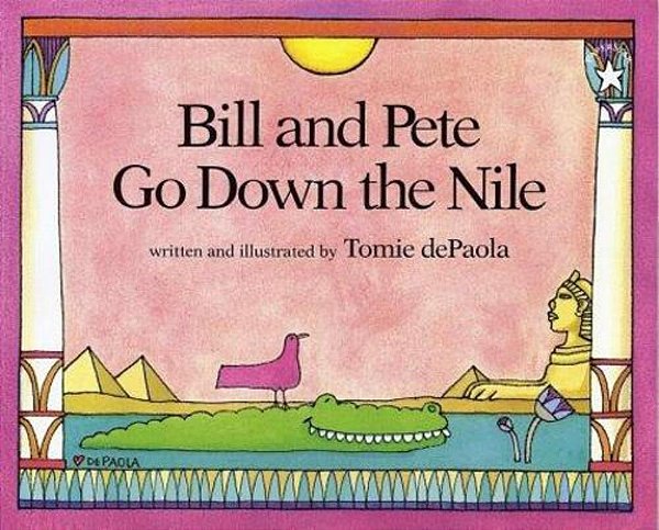 Bill And Pete Go Down The Nile-..
