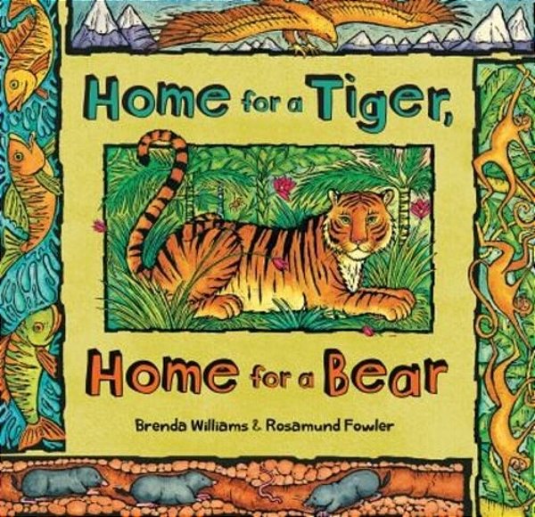Home For A Tiger, Home For A Bear-..