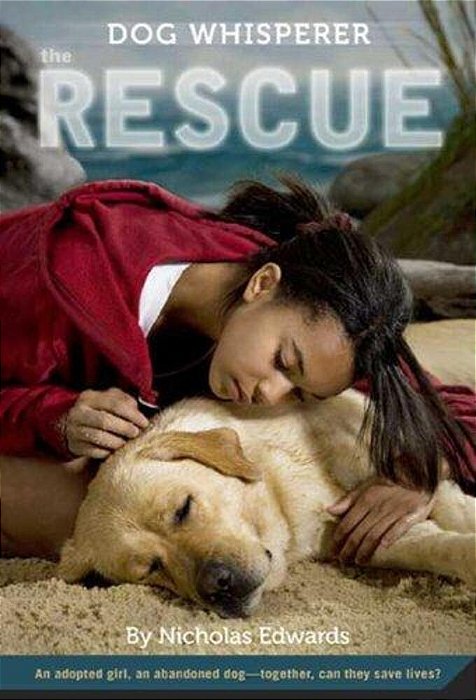 Dog Whisperer: The Rescue: The Rescue-..