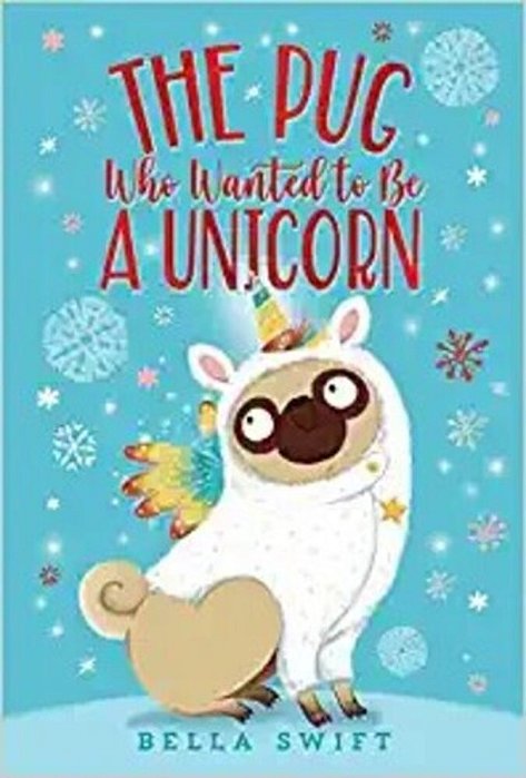 The Pug Who Wanted To Be A Unicorn-..