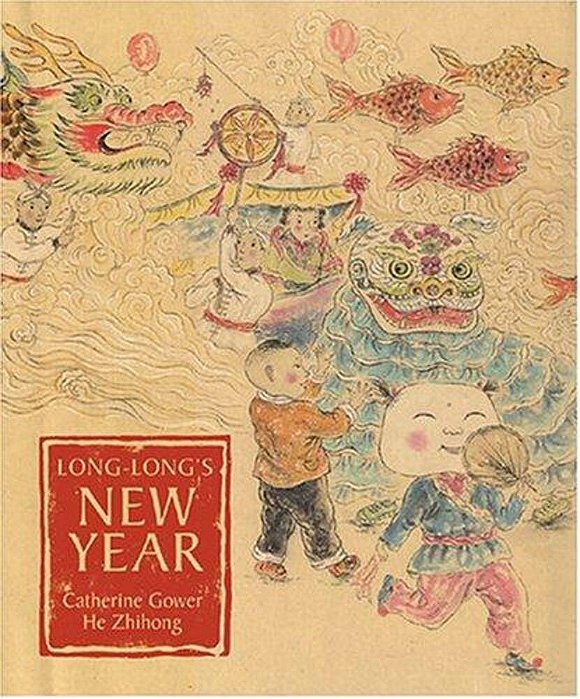 Long-Long's New Year: A Story About The Chinese Spring Festival-..