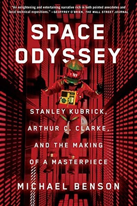 Space Odyssey: Stanley Kubrick, Arthur C. Clarke, And The Making Of A Masterpiece-..