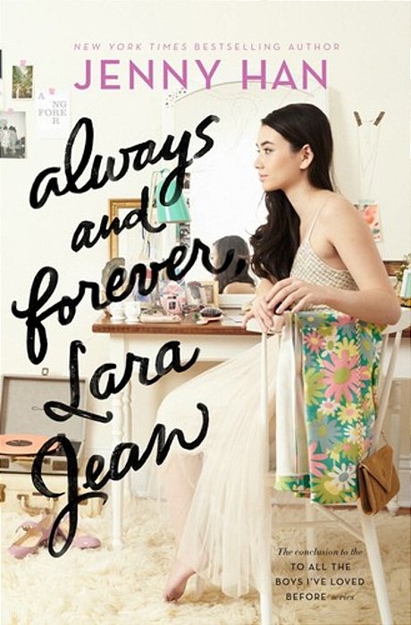 Always And Forever, Lara Jean-..