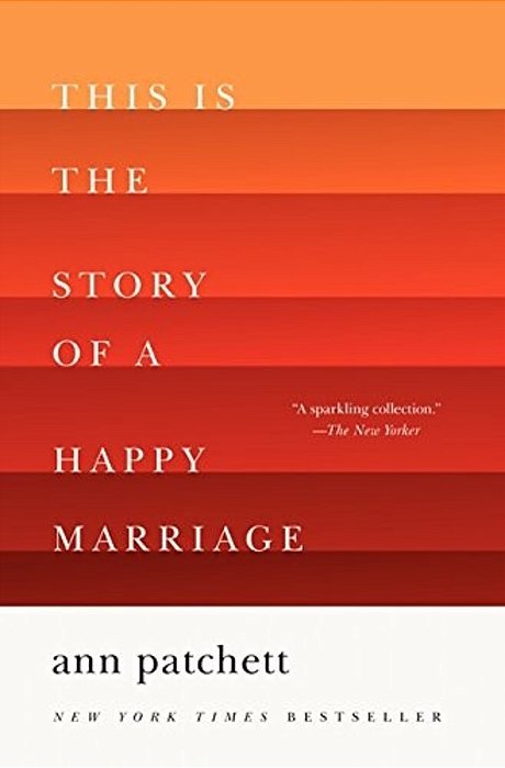 This Is The Story Of A Happy Marriage: A Collection-..