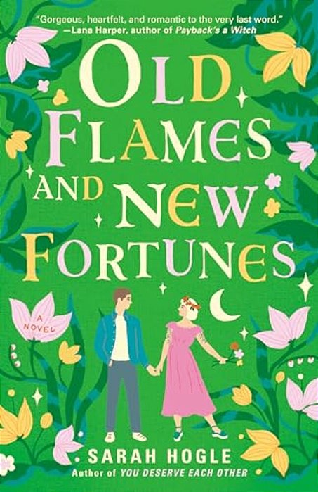 Old Flames And New Fortunes-..