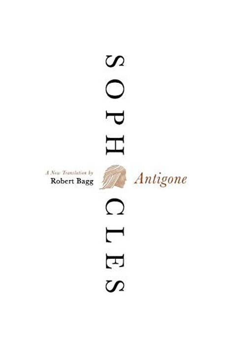 Antigone: A New Translation-..