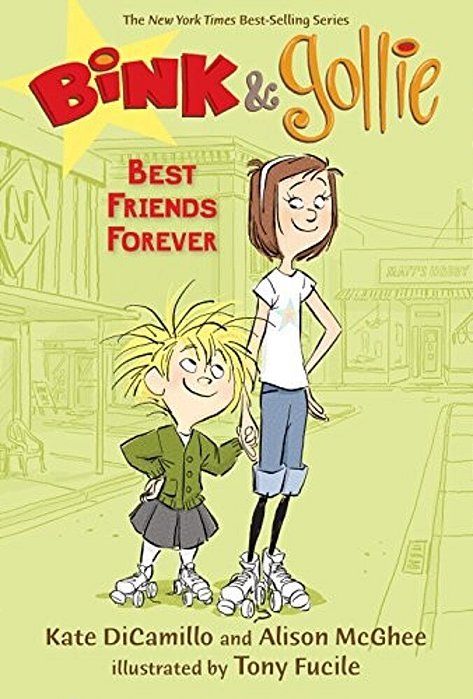 Bink And Gollie: Best Friends Forever: (A Tale Of Friendship, Roller Skates, And Big Adventure - An Illustrated Transitional Reader For Kids Ages 6-9-..