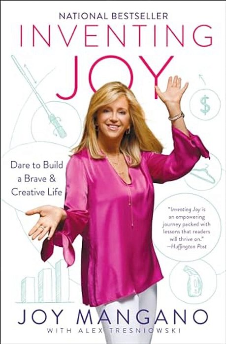 Inventing Joy: Dare To Build A Brave & Creative Life-..