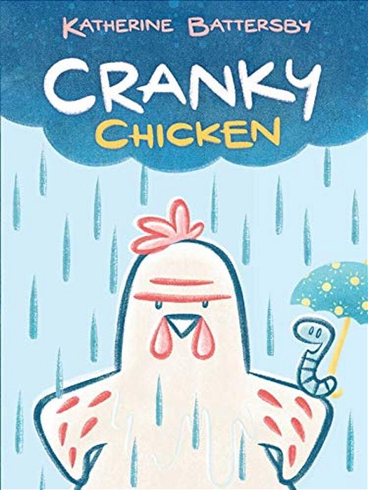 Cranky Chicken: A Cranky Chicken Book 1-..