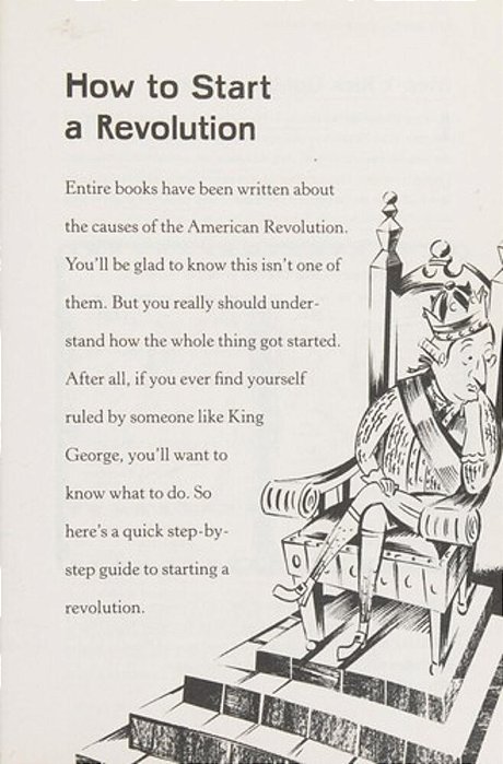 King George: What Was His Problem?: Everything Your Schoolbooks Didn't Tell You About The American Revolution-..