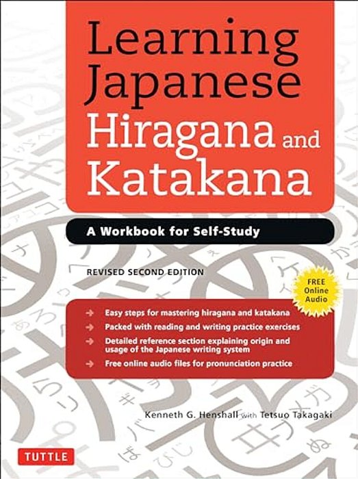 Learning Japanese Hiragana And Katakana: A Workbook For Self-Study-..