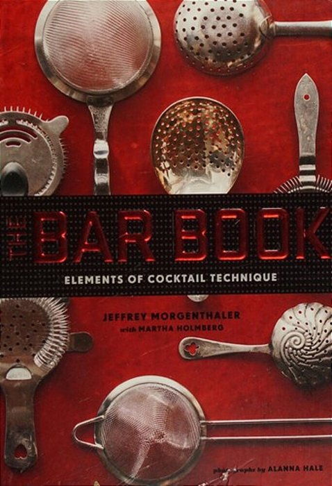 Bar Book: Elements Of Cocktail Technique-..