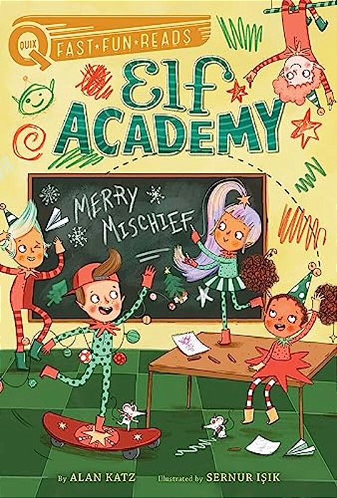 Merry Mischief: A Quix Book-..