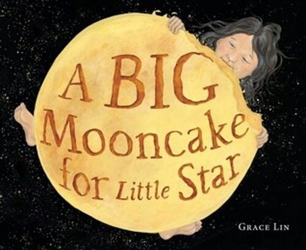A Big Mooncake For Little Star (Caldecott Honor Book)-..