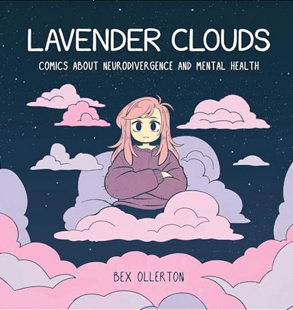 Lavender Clouds: Comics About Neurodivergence And Mental Health-..