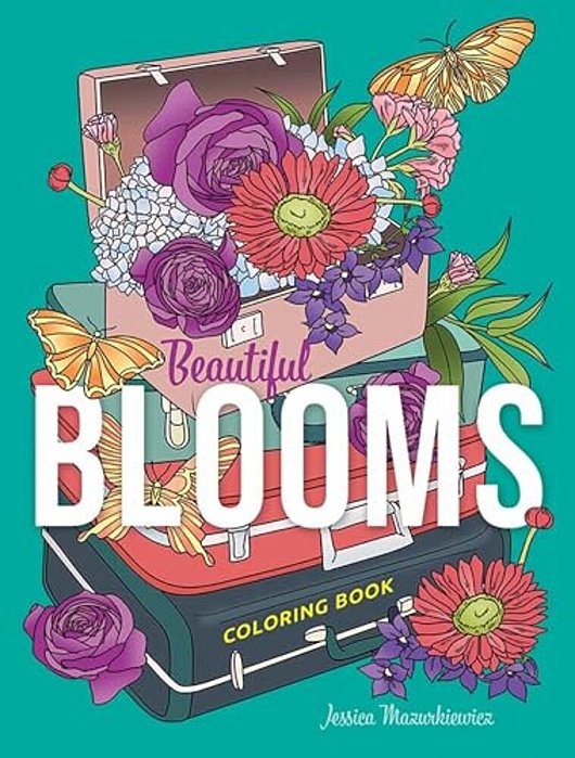 Beautiful Blooms Coloring Book-..