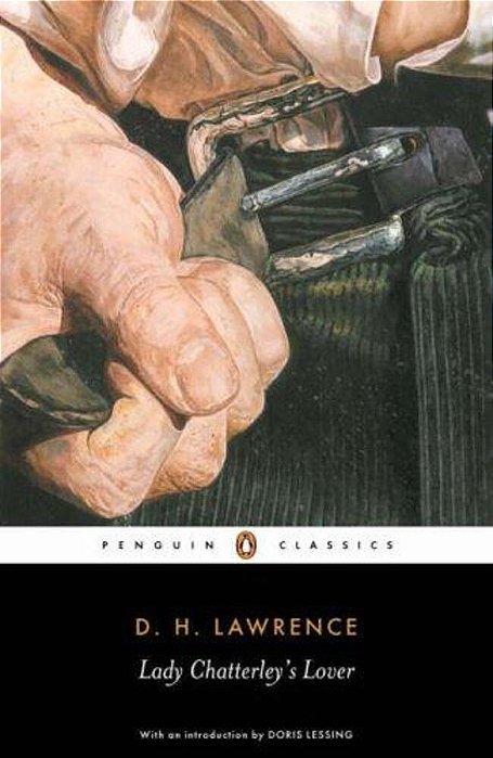 Lady Chatterley's Lover: A Propos Of "Lady Chatterley's Lover"-..