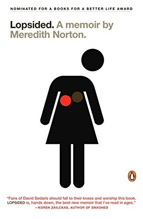 Lopsided: A Memoir-..