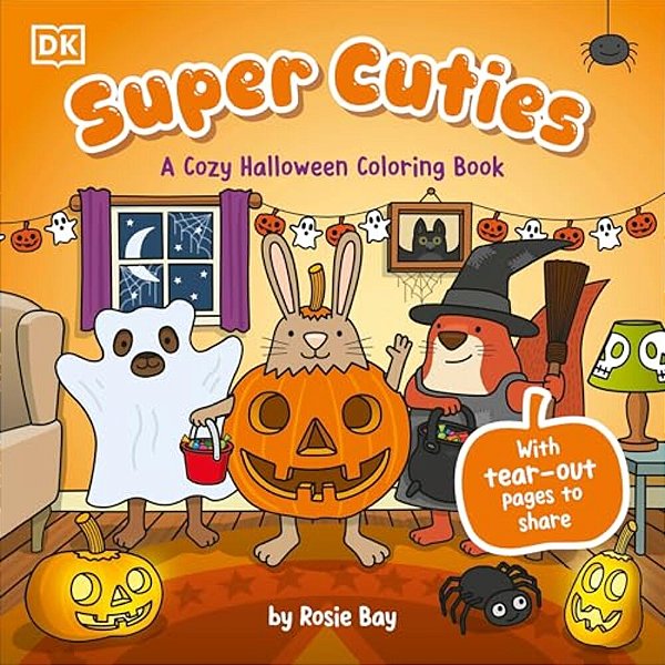 Super Cuties: A Cozy Halloween Coloring Book: 30 Cute And Spooky Illustrations For All Ages-..