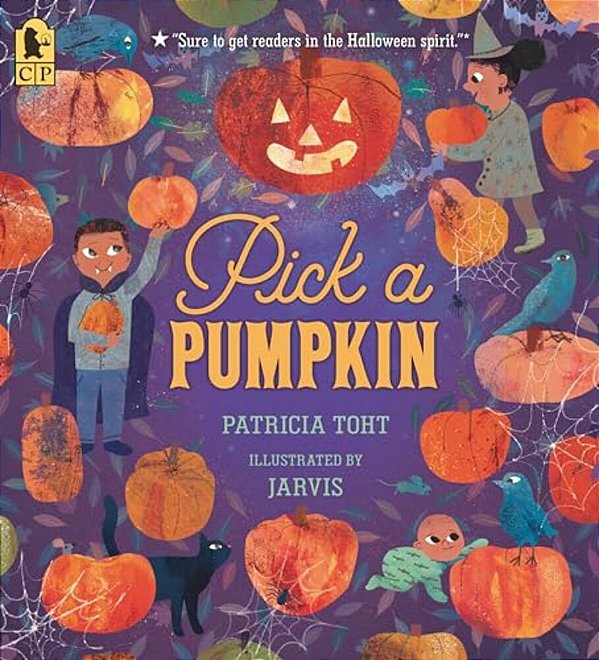 Pick A Pumpkin: (A Rhyming Holiday Story Of Autumn Traditions For Toddlers, Preschoolers, And 1-2 Graders)-..