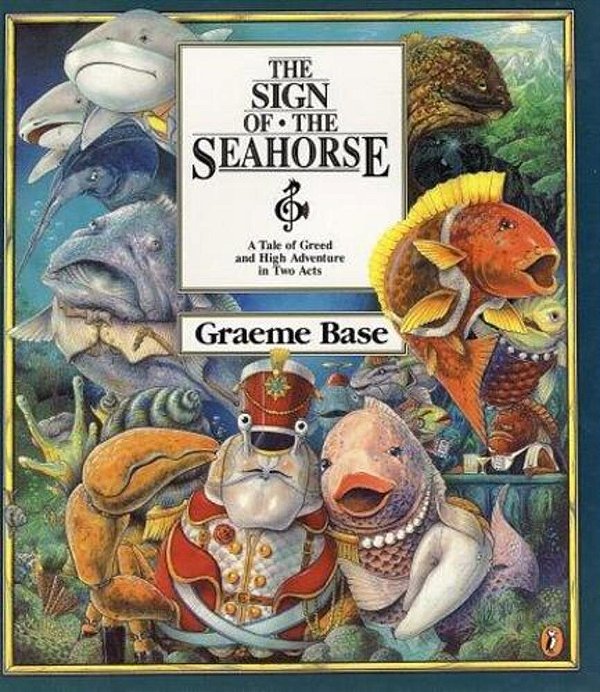 The Sign Of The Seahorse: A Tale Of Greed And High Adventure In Two Acts-..