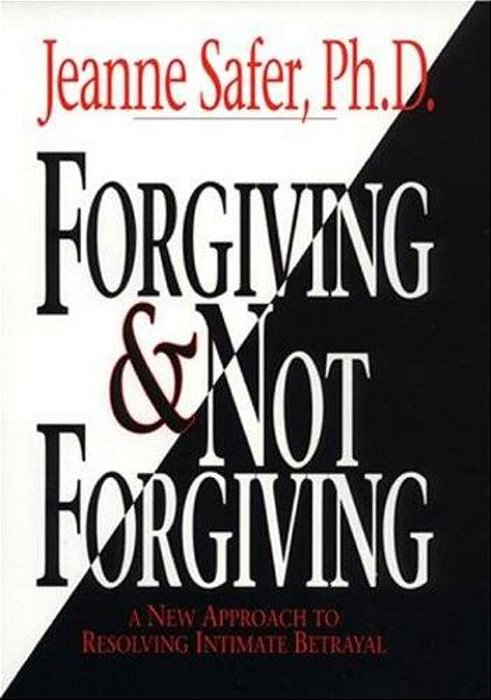 Forgiving And Not Forgiving-..