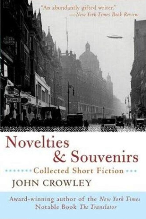 Novelties & Souvenirs: Collected Short Fiction-..