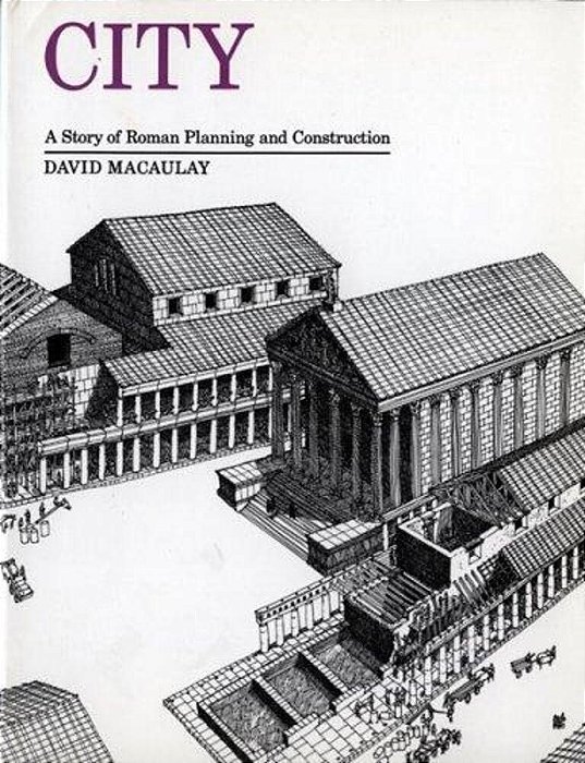 City: A Story Of Roman Planning And Construction-..