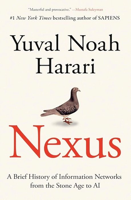 Nexus: A Brief History Of Information Networks From The Stone Age To Ai-..