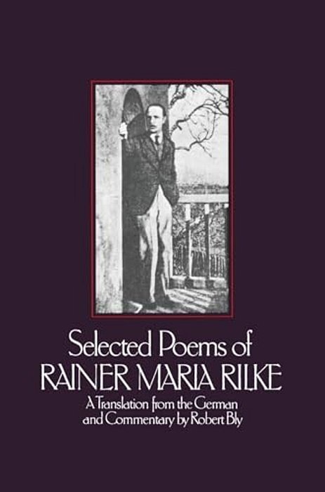 Selected Poems Of Rainer Marie Rilke-..