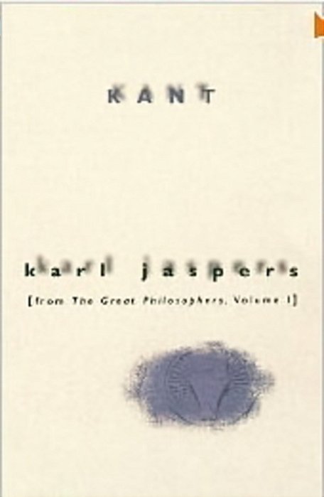 Kant: From The Great Philosophers, Volume 1-..