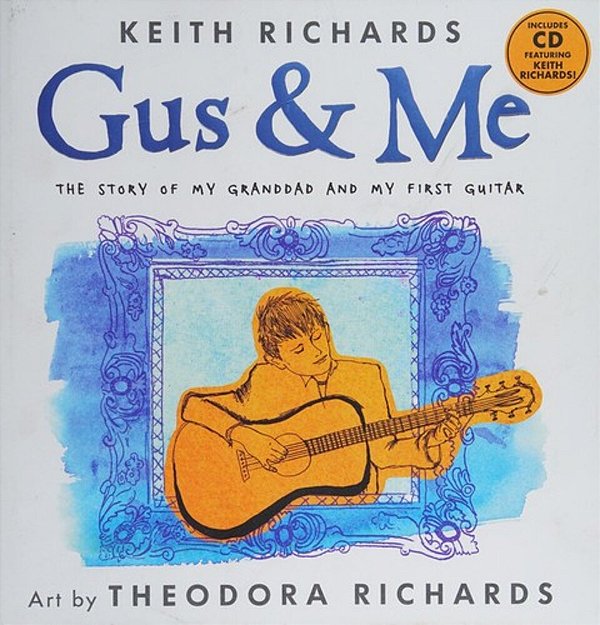 Gus & Me: The Story Of My Granddad And My First Guitar-..