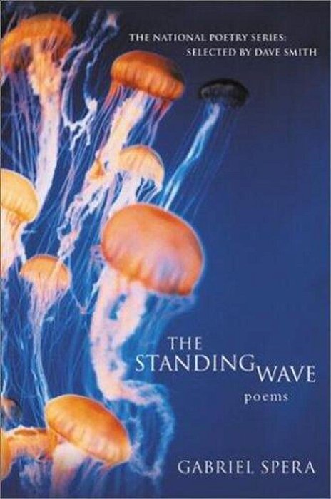 The Standing Wave: Poems-..