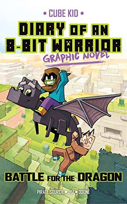 Diary Of An 8-Bit Warrior Graphic Novel: Battle For The Dragon Volume 4-..