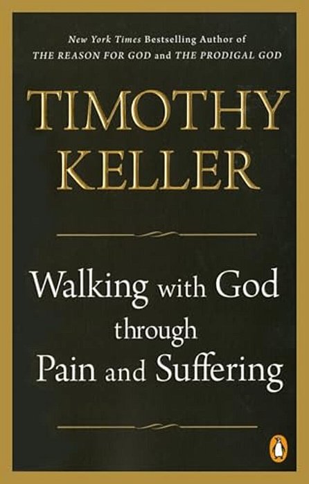 Walking With God Through Pain And Suffering-..