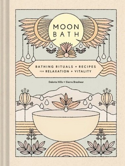 Moon Bath: Bathing Rituals And Recipes For Relaxation And Vitality-..