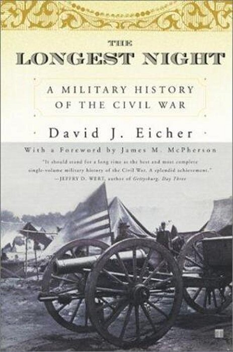 The Longest Night: A Military History Of The Civil War-..